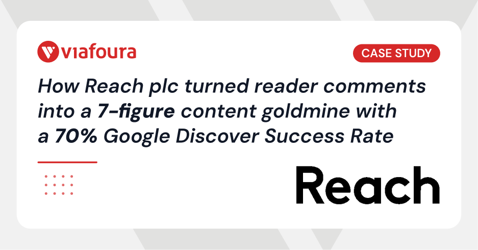 Viafoura - Reach plc Case Study